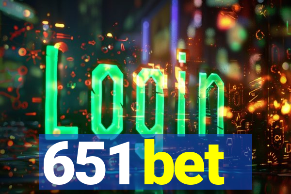 651 bet